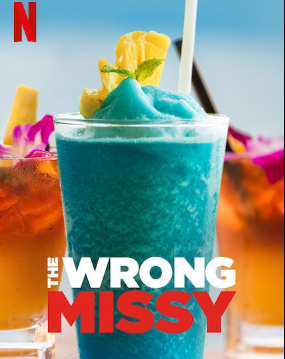 فيلم ميسي الأخرى The Wrong Missy مترجم